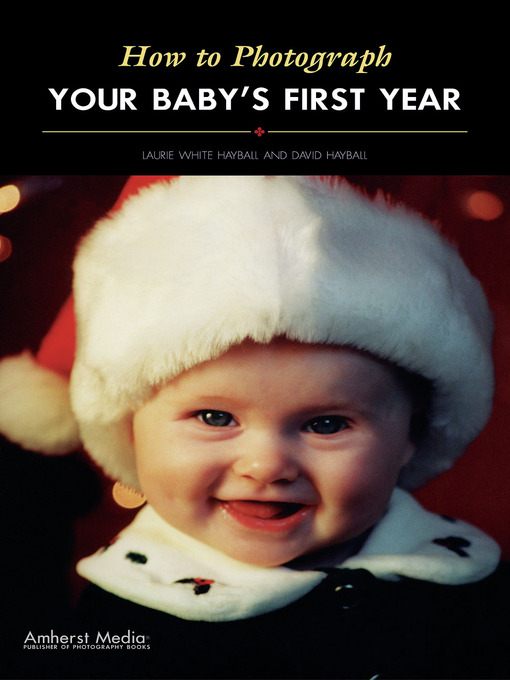 Cover image for How to Photograph Your Baby's First Year
